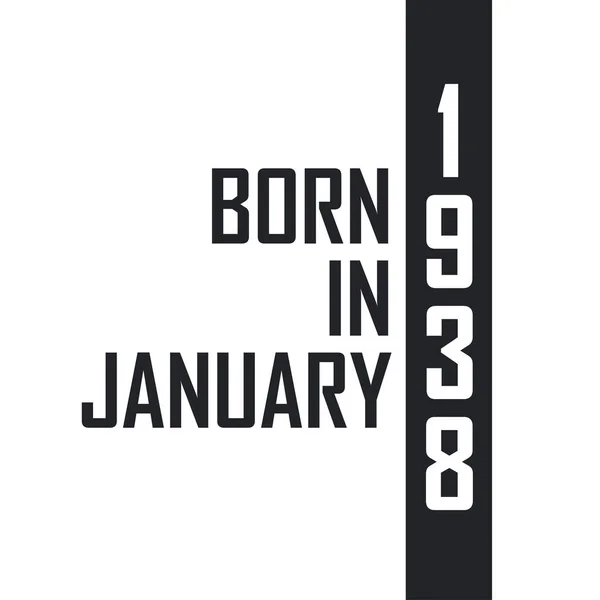 Γεννήθηκε Τον Ιανουάριο Του 1938 Γιορτή Γενεθλίων Για Όσους Γεννήθηκαν — Διανυσματικό Αρχείο