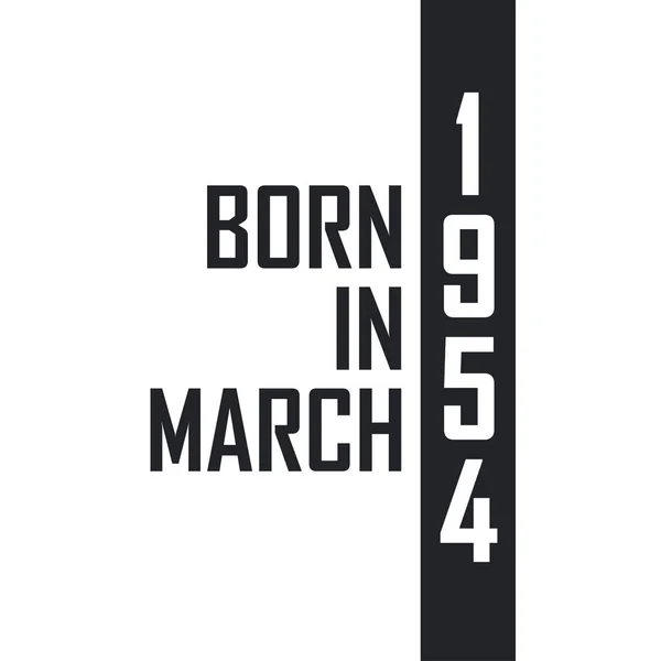Γεννήθηκε Τον Μάρτιο Του 1954 Γιορτή Γενεθλίων Για Όσους Γεννήθηκαν — Διανυσματικό Αρχείο