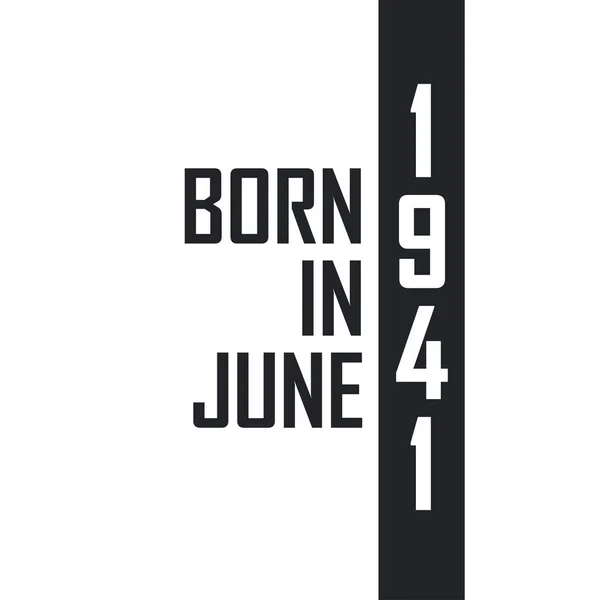 Haziran 1941 Doğumlu Haziran 1941 Doğanlar Için Doğum Günü Kutlaması — Stok Vektör