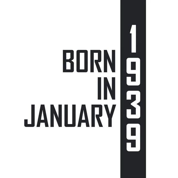 Ocak 1939 Doğumlu Ocak 1939 Doğanlar Için Doğum Günü Kutlaması — Stok Vektör