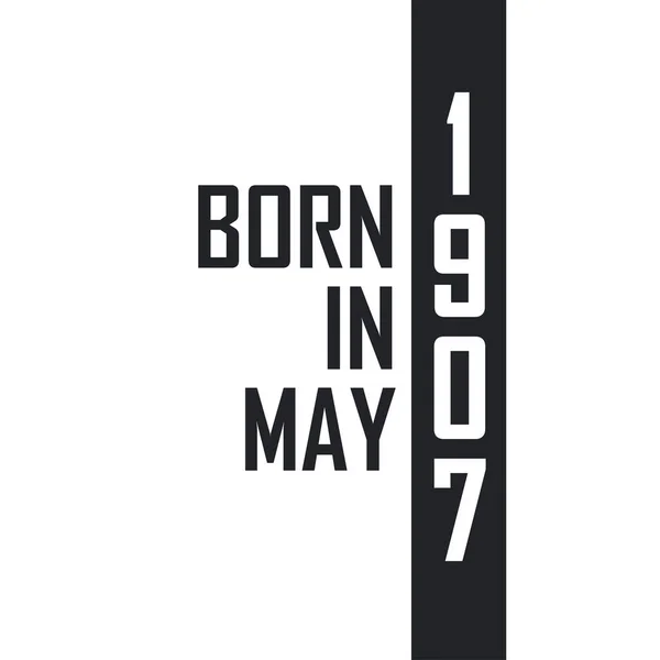 Γεννήθηκε Τον Μάιο Του 1907 Γιορτή Γενεθλίων Για Όσους Γεννήθηκαν — Διανυσματικό Αρχείο