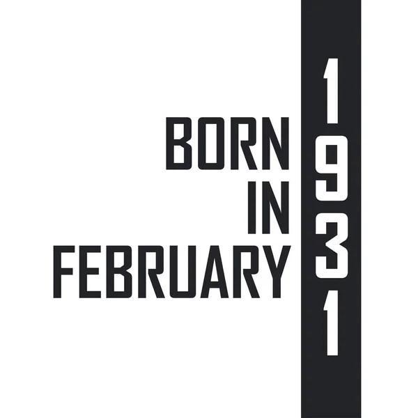 Şubat 1931 Doğumlu Şubat 1931 Doğanlar Için Doğum Günü Kutlaması — Stok Vektör