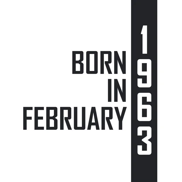 Şubat 1963 Doğmuş Şubat 1963 Doğanlar Için Doğum Günü Kutlaması — Stok Vektör