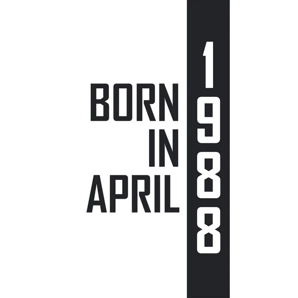 Nisan 1988 Doğumlu Nisan 1988 Doğanlar Için Doğum Günü Kutlaması — Stok Vektör