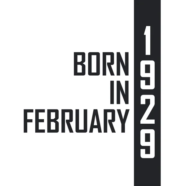 Γεννήθηκε Τον Φεβρουάριο Του 1929 Γιορτή Γενεθλίων Για Όσους Γεννήθηκαν — Διανυσματικό Αρχείο