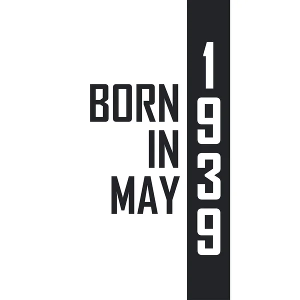 Mayıs 1939 Doğumlu Mayıs 1939 Doğanlar Için Doğum Günü Kutlaması — Stok Vektör