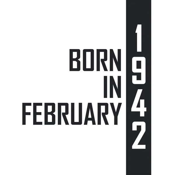Γεννήθηκε Τον Φεβρουάριο Του 1942 Γιορτή Γενεθλίων Για Όσους Γεννήθηκαν — Διανυσματικό Αρχείο