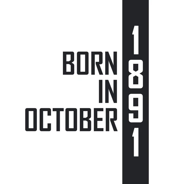 Γεννήθηκε Τον Οκτώβριο Του 1891 — Διανυσματικό Αρχείο