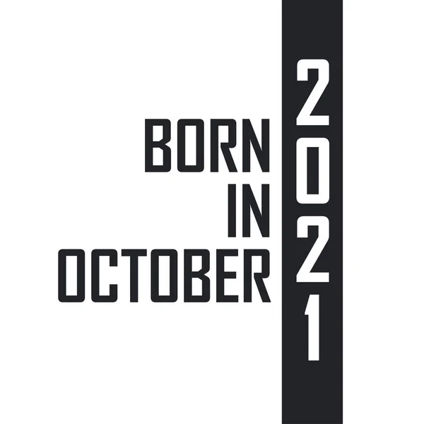 Geboren Oktober 2021 — Stockvector