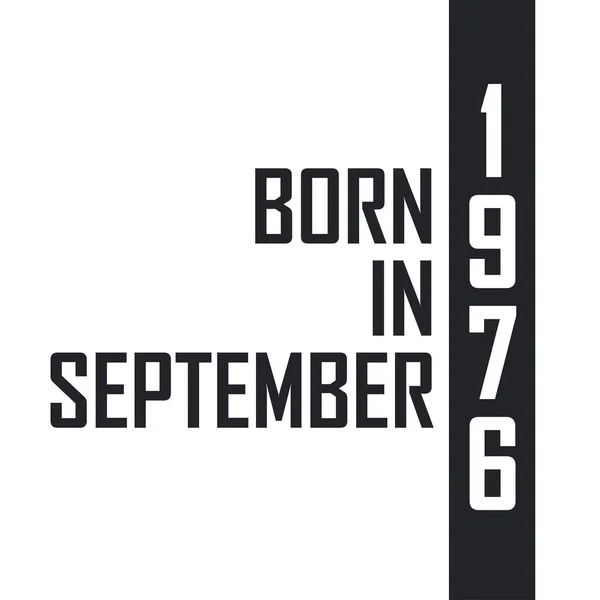 Eylül 1976 Doğumlu Eylül 1976 Doğanlar Için Doğum Günü Kutlaması — Stok Vektör
