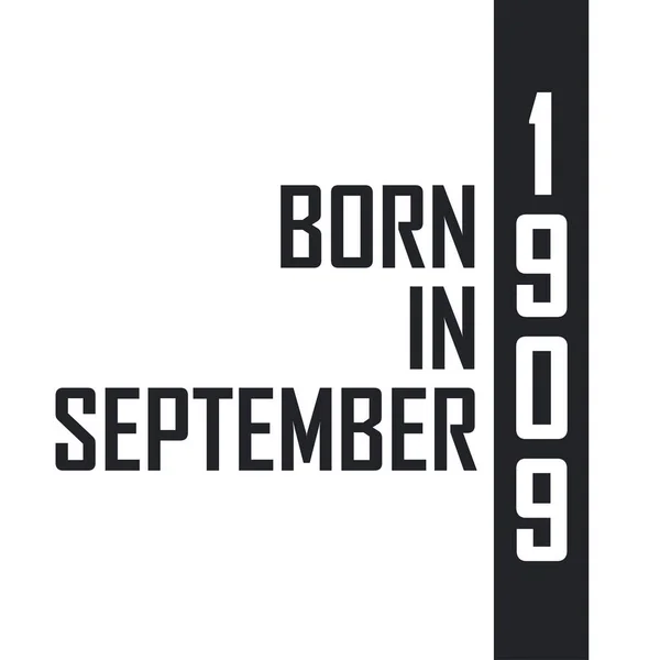 Γεννήθηκε Σεπτέμβριο Του 1909 Εορτασμός Γενεθλίων Για Όσους Γεννήθηκαν Τον — Διανυσματικό Αρχείο