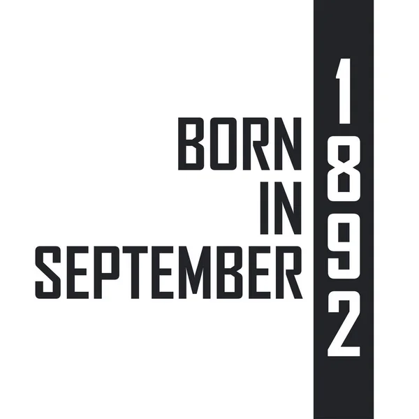 Γεννήθηκε Σεπτέμβριο Του 1892 Εορτασμός Γενεθλίων Για Όσους Γεννήθηκαν Τον — Διανυσματικό Αρχείο