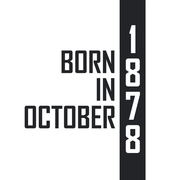 Född Oktober 1878 — Stock vektor