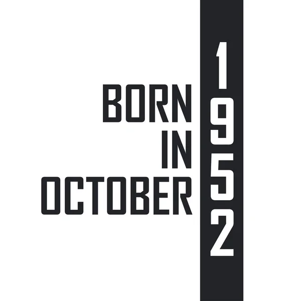 1952年10月出生 — 图库矢量图片