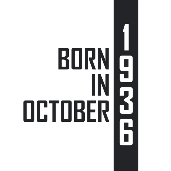 Nacido Octubre 1936 — Archivo Imágenes Vectoriales