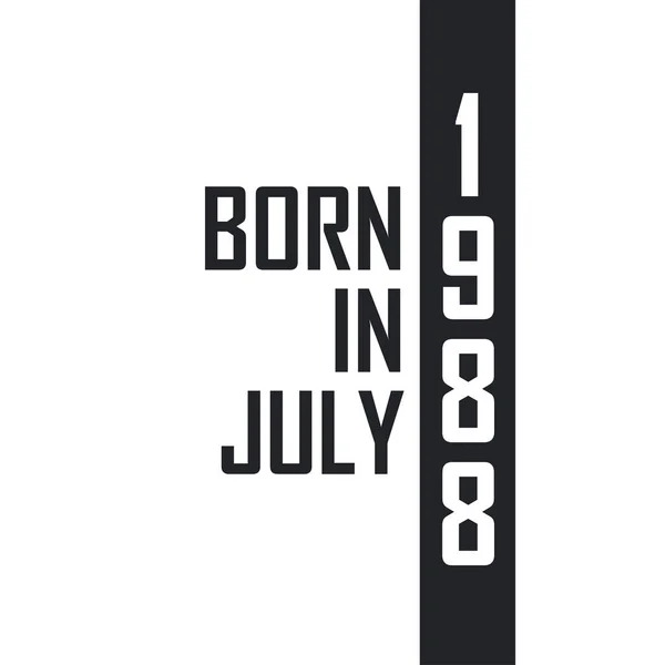 Temmuz 1988 Doğumlu Temmuz 1988 Doğanlar Için Doğum Günü Kutlaması — Stok Vektör
