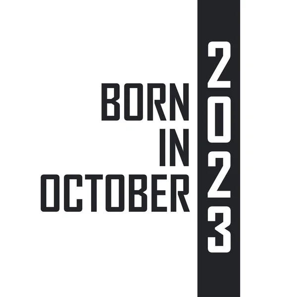 Nacido Octubre 2023 — Archivo Imágenes Vectoriales