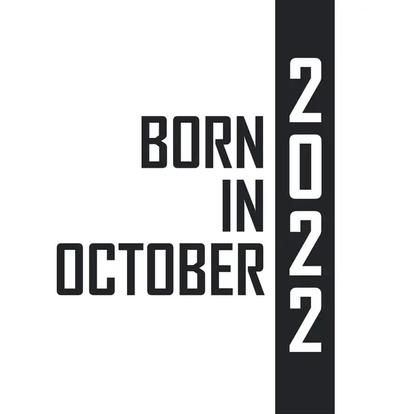 Γεννήθηκε Τον Οκτώβριο Του 2022 — Διανυσματικό Αρχείο