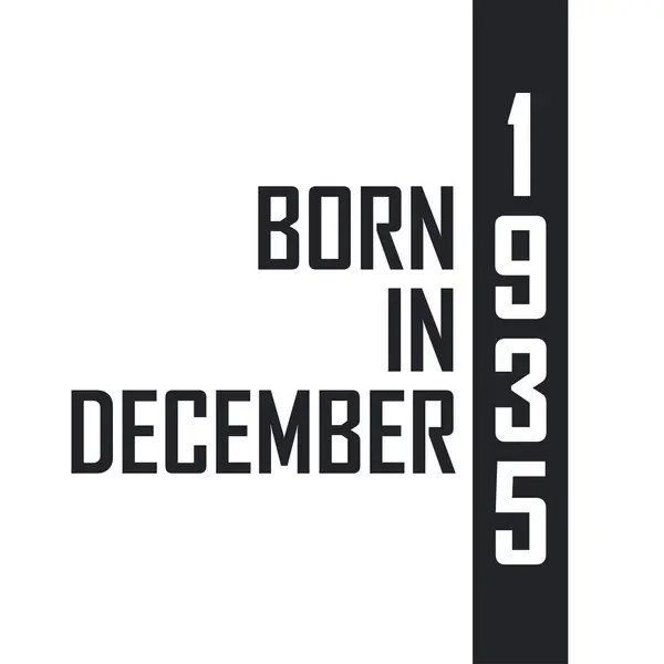 1935 Decemberében Született Születésnapi Ünnepség Azoknak Akik 1935 Decemberében Születtek — Stock Vector