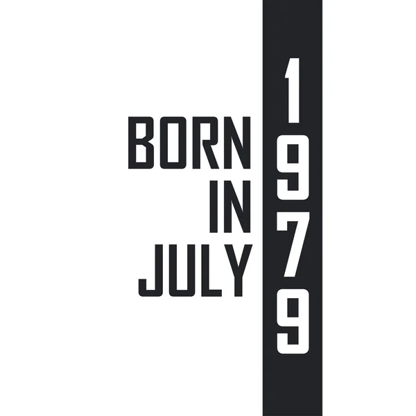 Γεννήθηκε Τον Ιούλιο Του 1979 Γιορτή Γενεθλίων Για Όσους Γεννήθηκαν — Διανυσματικό Αρχείο