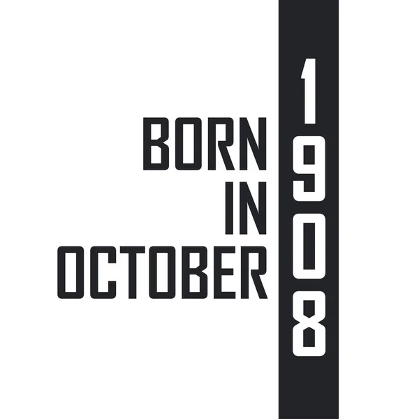 Born October 1908 — Stock Vector