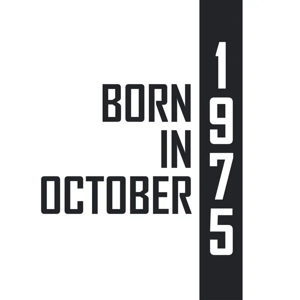 Γεννήθηκε Τον Οκτώβριο Του 1975 — Διανυσματικό Αρχείο