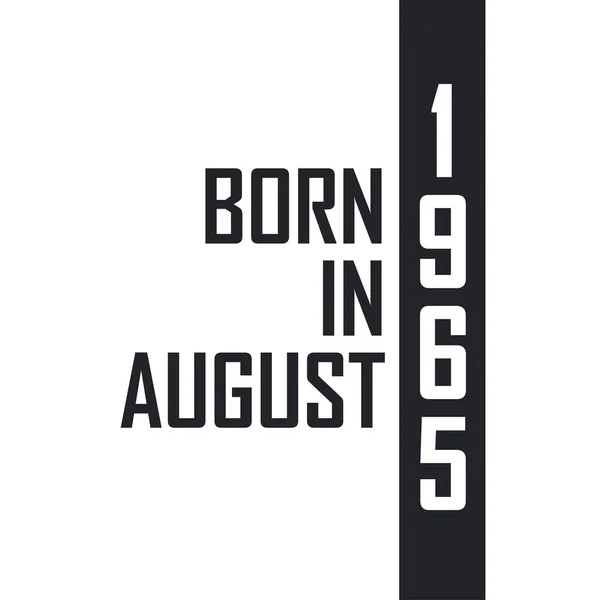 Ağustos 1965 Doğumlu Ağustos 1965 Doğanlar Için Doğum Günü Kutlaması — Stok Vektör