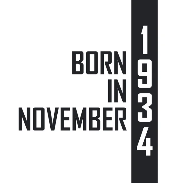 Γεννήθηκε Τον Νοέμβριο Του 1934 Γιορτή Γενεθλίων Για Όσους Γεννήθηκαν — Διανυσματικό Αρχείο