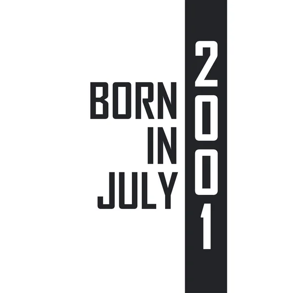 Γεννήθηκε Τον Ιούλιο Του 2001 Γιορτή Γενεθλίων Για Όσους Γεννήθηκαν — Διανυσματικό Αρχείο