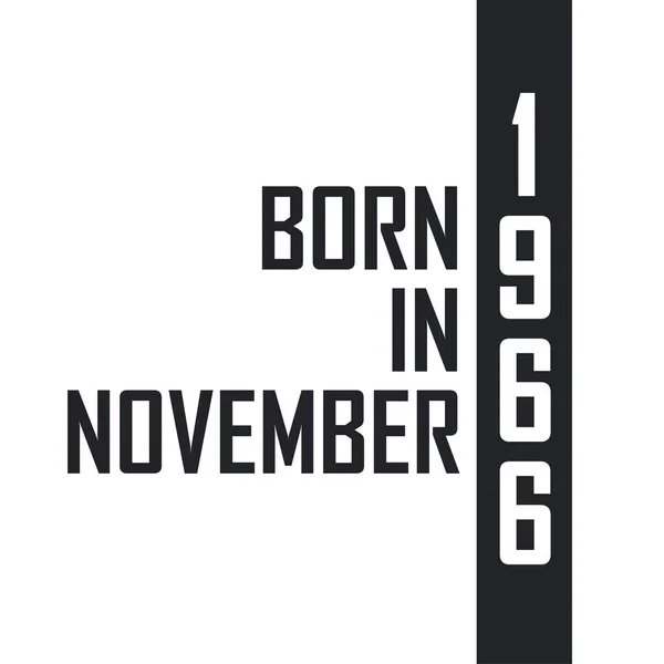 Born November 1966 Birthday Celebration Those Born November 1966 — Stock Vector