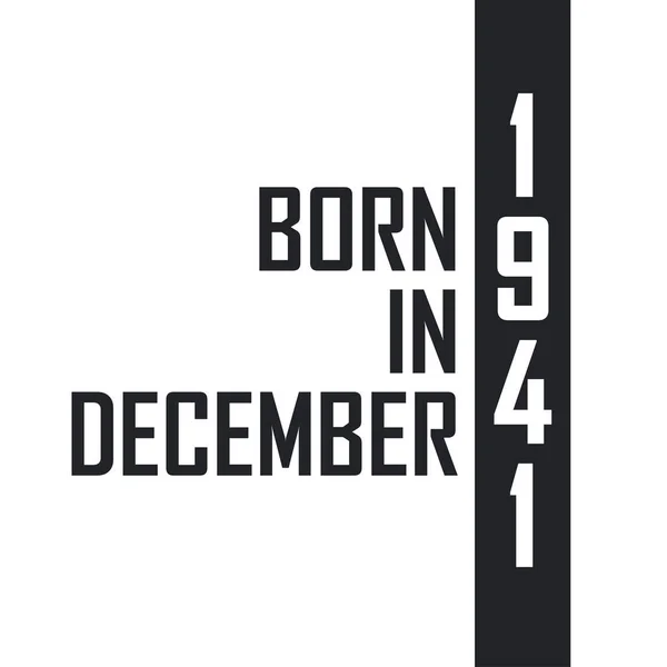Родился Декабре 1941 Года День Рождения Тех Родился Декабре 1941 — стоковый вектор