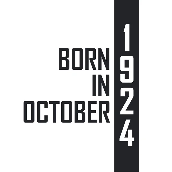 Γεννήθηκε Τον Οκτώβριο Του 1924 — Διανυσματικό Αρχείο