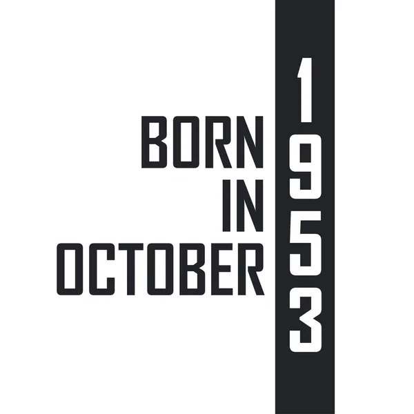 Geboren Oktober 1953 — Stockvector