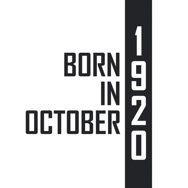 Γεννήθηκε Τον Οκτώβριο Του 1920 — Διανυσματικό Αρχείο
