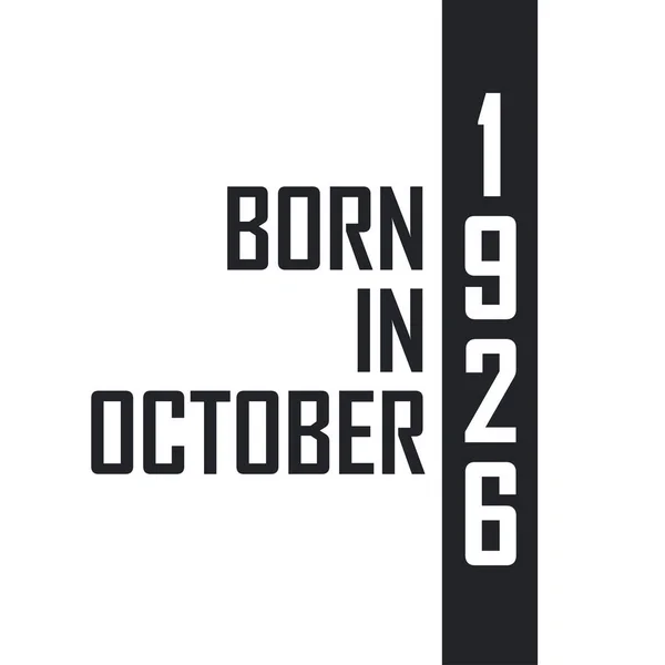 Född Oktober 1926 — Stock vektor