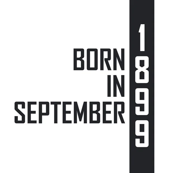 Född September 1899 Födelsedagsfest För Födda September 1899 — Stock vektor