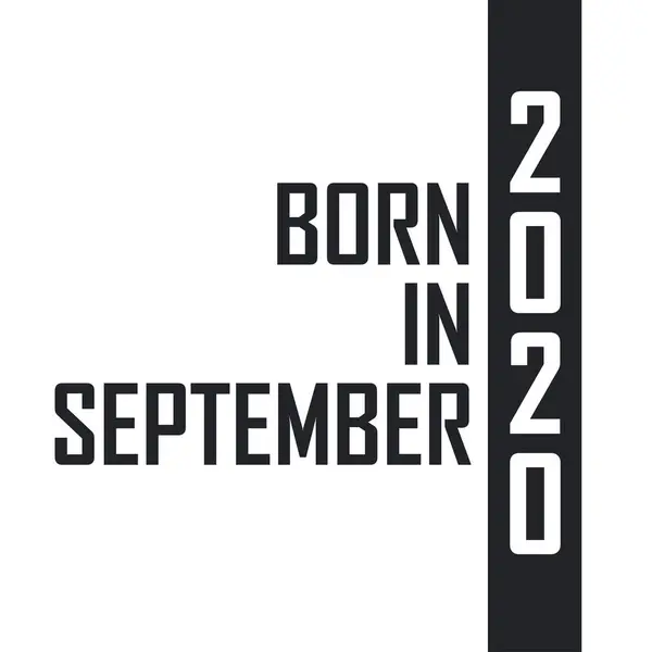 Γεννήθηκε Τον Σεπτέμβριο Του 2020 Εορτασμός Γενεθλίων Για Όσους Γεννήθηκαν — Διανυσματικό Αρχείο