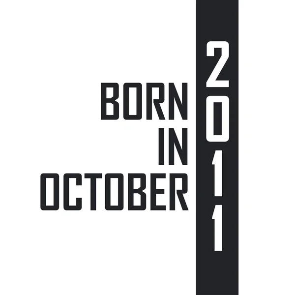 Nacido Octubre 2011 — Vector de stock