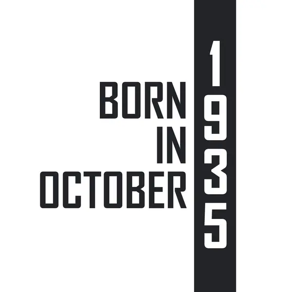 Born October 1935 — Stock Vector