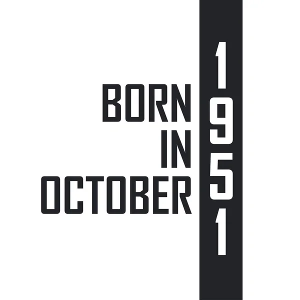 Родился Октябре 1951 Года — стоковый вектор