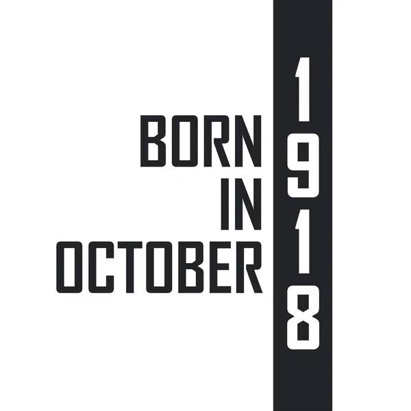 Nascido Outubro 1918 —  Vetores de Stock