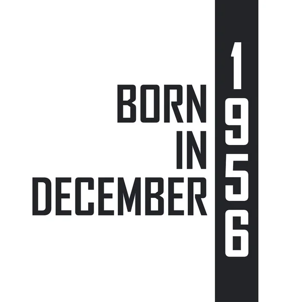 Aralık 1956 Doğumlu Aralık 1956 Doğanlar Için Doğum Günü Kutlaması — Stok Vektör