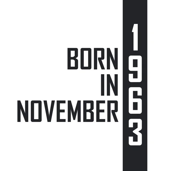 Kasım 1963 Doğumlu Kasım 1963 Doğanlar Için Doğum Günü Kutlaması — Stok Vektör
