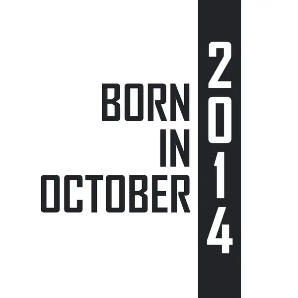 Geboren Oktober 2014 — Stockvector