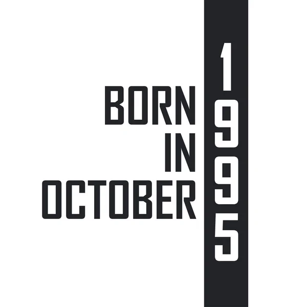 Geboren Oktober 1995 — Stockvector