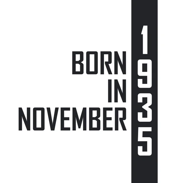 Nato Nel Novembre 1935 Festeggiamenti Compleanno Nati Nel Novembre 1935 — Vettoriale Stock