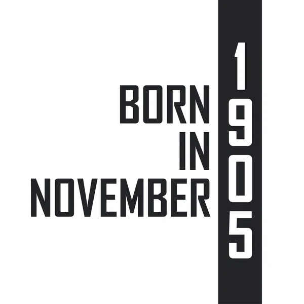 Kasım 1905 Doğumlu Kasım 1905 Doğanlar Için Doğum Günü Kutlaması — Stok Vektör