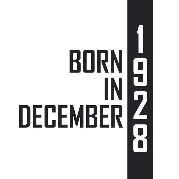 Родился Декабре 1928 Года День Рождения Тех Родился Декабре 1928 — стоковый вектор