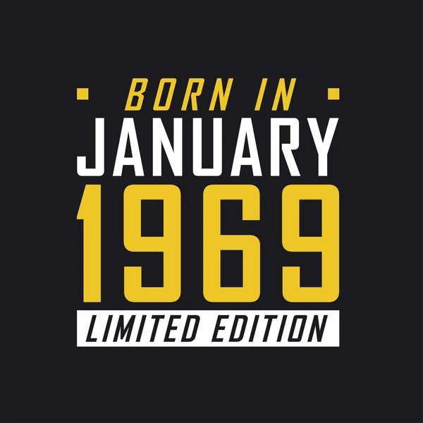 Γεννήθηκε Τον Ιανουάριο Του 1969 Στην Limited Edition Limited Edition — Διανυσματικό Αρχείο