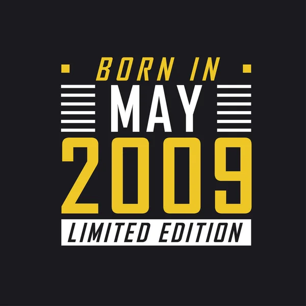 Mayıs 2009 Doğumlu Sınırlı Sayıda Üretilmiş 2009 Kısıtlı Sürüm Tişörtü — Stok Vektör